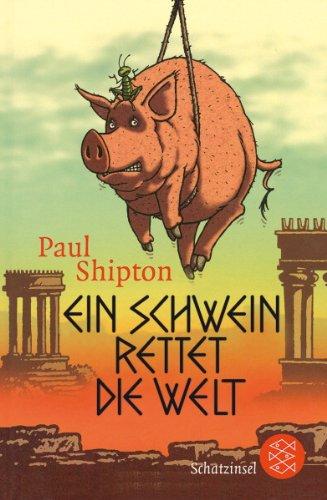 Ein Schwein rettet die Welt