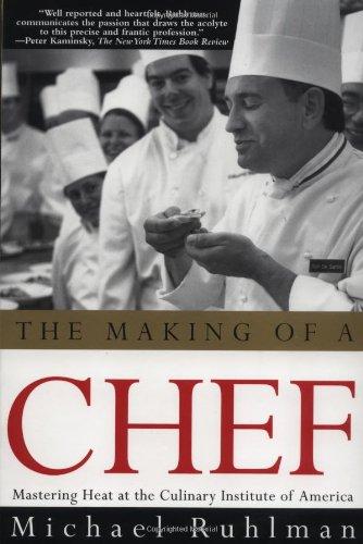 The Making of a Chef: Mastering Heat at the Culinary Institute of America