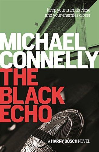 The Black Echo (Harry Bosch Series)