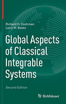 Global Aspects of Classical Integrable Systems