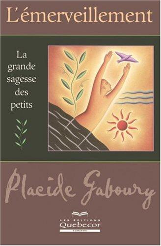 l'émerveillement - La grande sagesse des petits (Spiritualite)