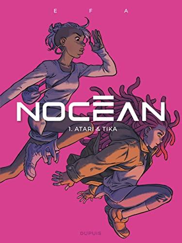 Nocéan. Vol. 1. Atari & Tika