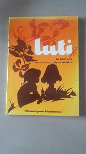 Luti : la lecture au cours préparatoire