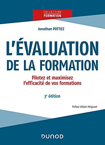 L'évaluation de la formation : pilotez et maximisez l'efficacité de vos formations