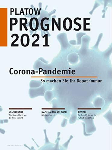 PLATOW Prognose 2021: Corona-Pandemie – So machen Sie Ihr Depot immun