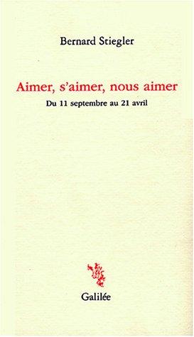 Aimer, s'aimer, nous aimer : du 11 septembre au 21 avril