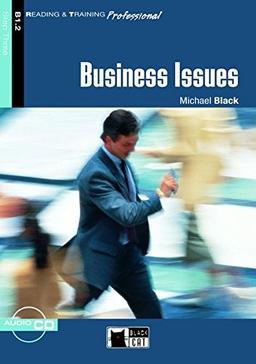 Business Issues - Buch mit Audio-CD (Black Cat Reading & Training Professional)