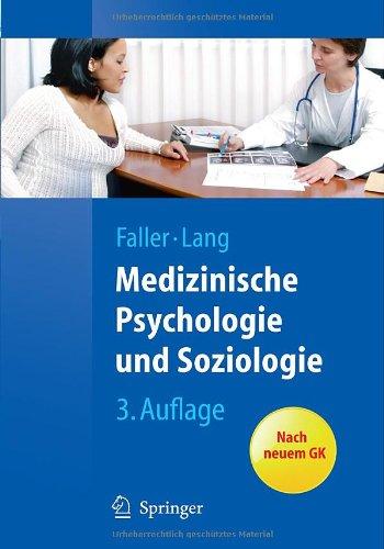 Medizinische Psychologie und Soziologie (Springer-Lehrbuch)