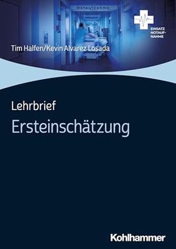 Lehrbrief Ersteinschätzung (Einsatz Notaufnahme)