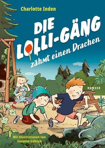 Die Lolli-Gäng zähmt einen Drachen (Die Lolli-Gäng, 2, Band 2)