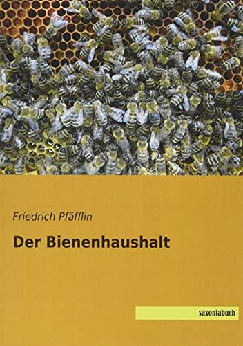 Der Bienenhaushalt