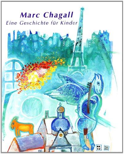 Marc Chagall Eine Geschichte für Kinder