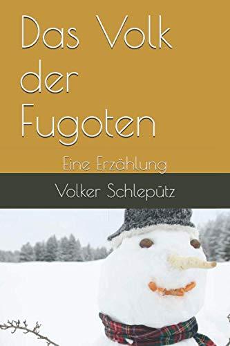 Das Volk der Fugoten: Eine Erzählung