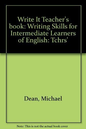 Write It: Writing Skills for Intermediate Learners of English