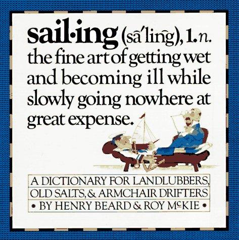 Sailing: A Sailor's Dictionary