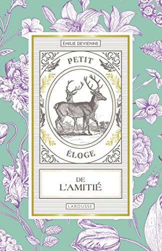 Petit éloge de l'amitié