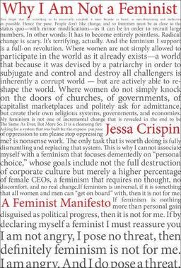 Why I Am Not A Feminist: A Feminist Manifesto