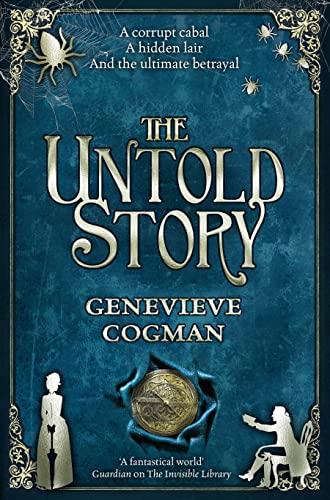 The Untold Story (The Invisible Library series)