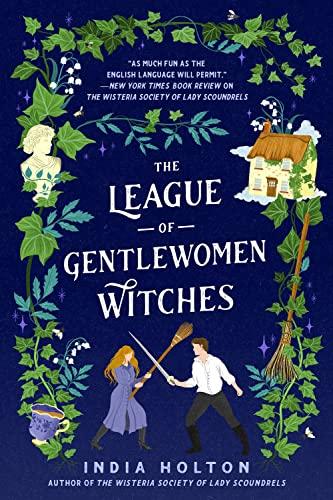 The League of Gentlewomen Witches: Dangerous Damsels #2