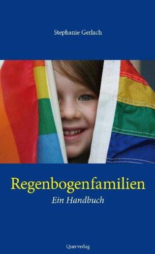 Regenbogenfamilien: Ein Handbuch