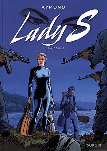 Lady S. Vol. 11. La faille