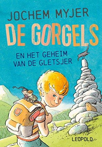 De Gorgels en het geheim van de gletsjer