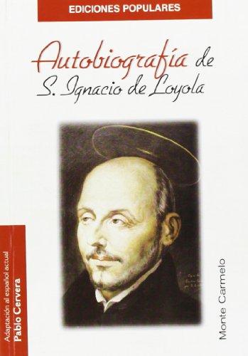 Autobiografía de San Ignacio de Loyola (Ediciones Populares)