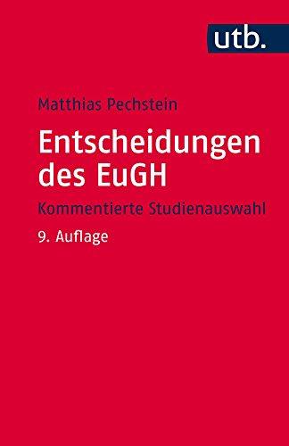 Entscheidungen des EuGH: Kommentierte Studienauswahl