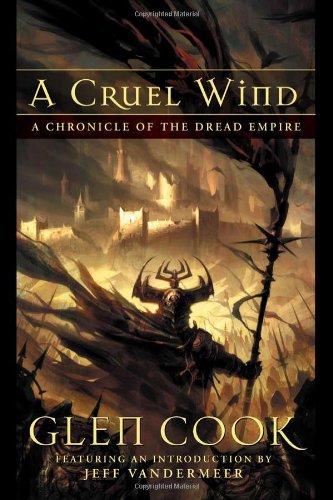 A Cruel Wind: A Chronicle of the Dread Empire