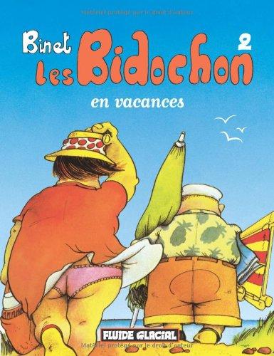 Les Bidochon. Vol. 2. En vacances