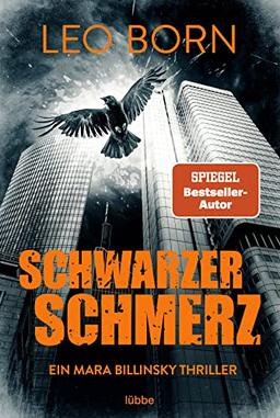 Schwarzer Schmerz: Ein Mara Billinsky Thriller (Ein Fall für Mara Billinsky, Band 7)