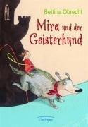 Mira und der Geisterhund