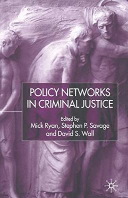 Policy Networks in Criminal Justice