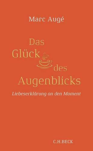 Das Glück des Augenblicks: Liebeserklärung an den Moment