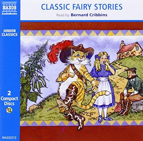 Classic Fairy Stories: Traditional Tales (Classic Literature With Classical Music. Junior Classics)