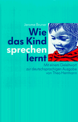 Wie das Kind sprechen lernt