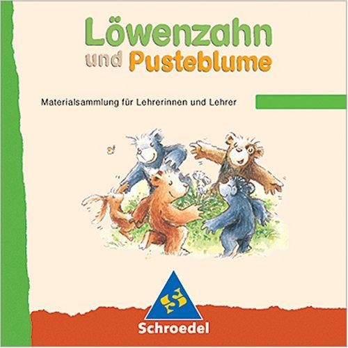 Löwenzahn und Pusteblume, Materialsammlung für Lehrerinnen und Lehrer