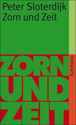 Zorn und Zeit: Politisch-psychologischer Versuch (suhrkamp taschenbuch)