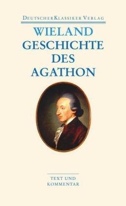 Geschichte des Agathon (Deutscher Klassiker Verlag im Taschenbuch)