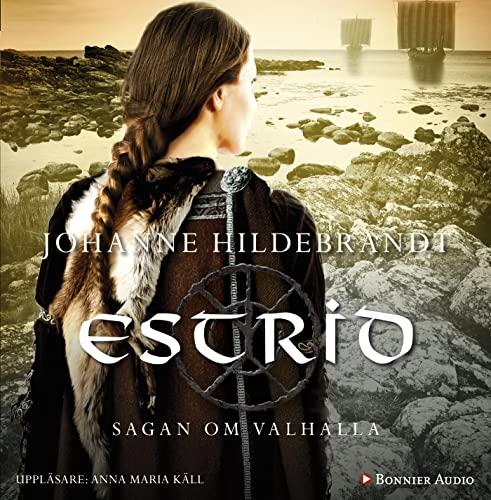 Estrid (Sagan om Valhalla, Band 5)