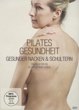 Pilates Gesundheit - Gesunder Nacken & Schultern