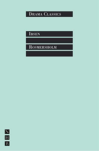 Rosmersholm (Drama Classics)