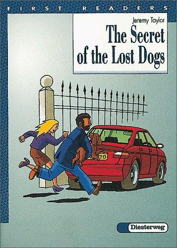 First Readers. Lektüren for beginners: The Secret of the Lost Dogs