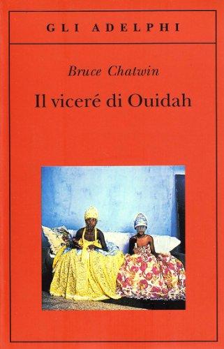 Il viceré di Ouidah (Gli Adelphi)