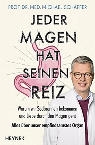 Jeder Magen hat seinen Reiz: Warum wir Sodbrennen bekommen und Liebe durch den Magen geht. Alles über unser empfindsamstes Organ