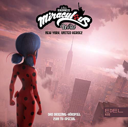 Miraculous World - New York, United Heroez - Das Original-Hörspiel zum TV-Special