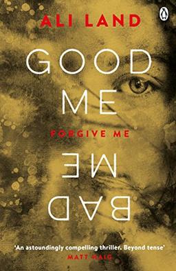 Good Me Bad Me: The Richard & Judy Book Club thriller 2017