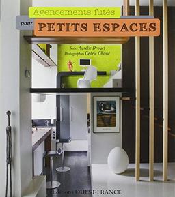 Agencements futés pour petits espaces