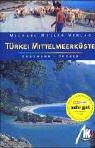 Türkei - Mittelmeerküste: Reisehandbuch mit vielen praktischen Tipps