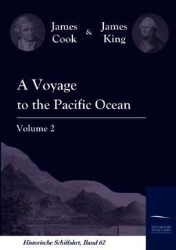 A Voyage to the Pacific Ocean: Discoveries in the Northern Hemisphere. Performed under the Direction of Captains Cook, Clerke and Gore. In His ... ih the Years 1776, 1777, 1778, 1779 and 1780.